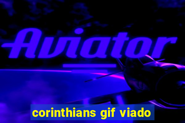 corinthians gif viado
